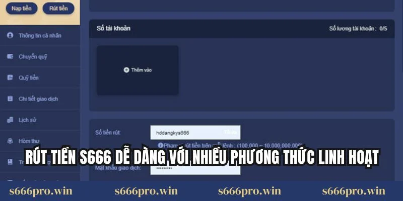 Rút tiền S666 dễ dàng với nhiều phương thức linh hoạt